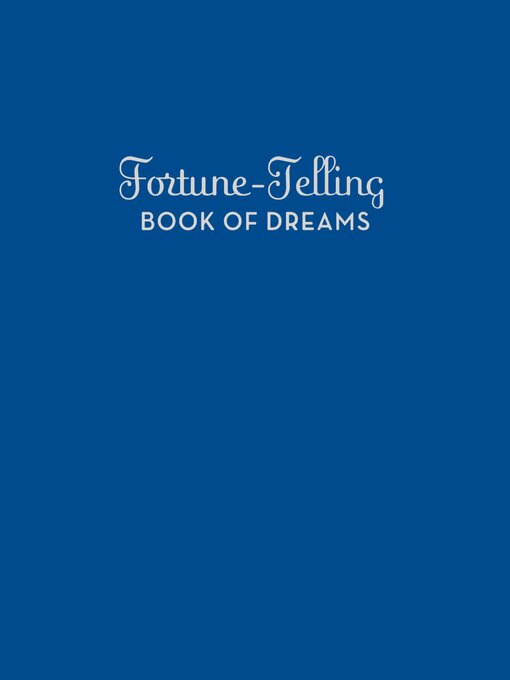 Title details for Fortune-Telling Book of Dreams by Chronicle Books - Available